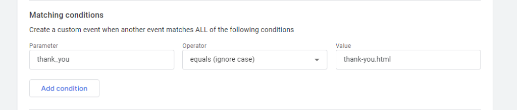 Step 3: Define Event Name and Matching Conditions:
