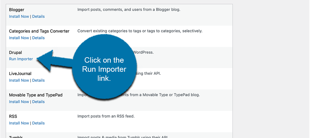 Step 3: Run the Drupal Importer