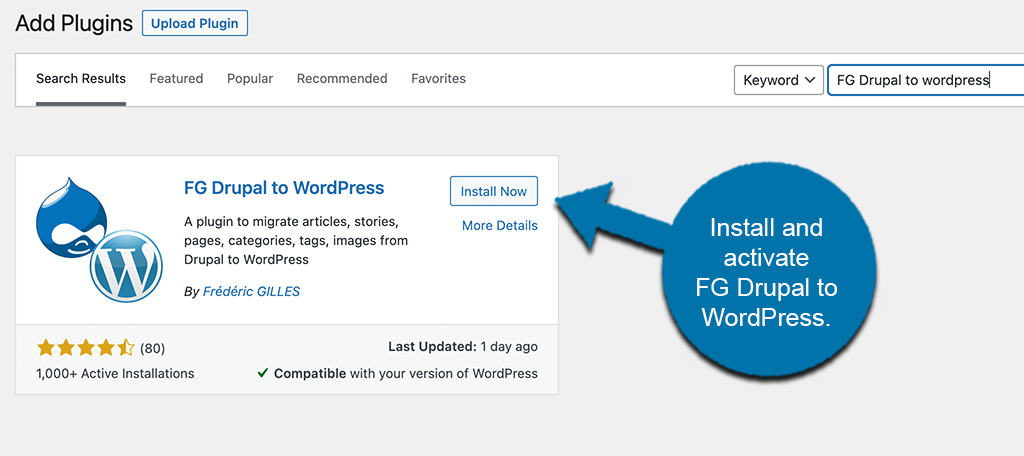 Step 2: Install the FG Drupal to WordPress Plugin