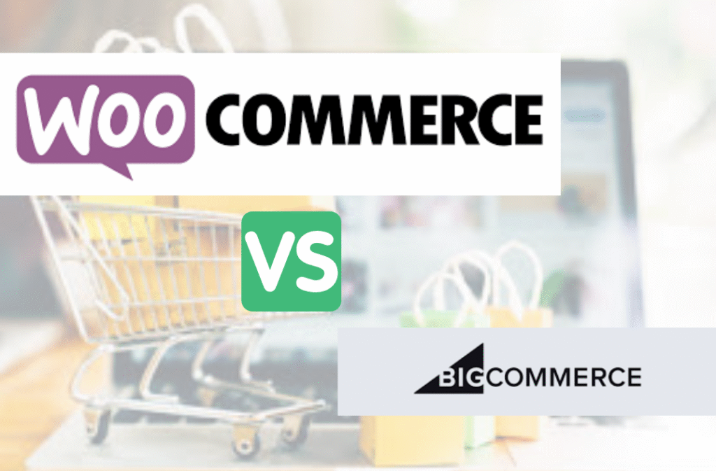 WooCommerce vs BigCommerce